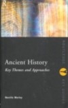 Ancient History: Key Themes and Approaches