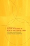 Handbook for Action Research in Health and Social Care