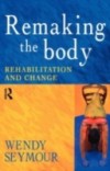 Remaking the Body