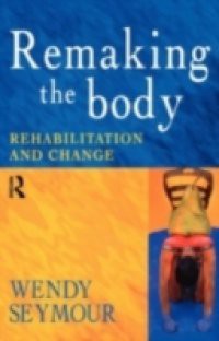 Remaking the Body