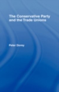 Conservative Party and the Trade Unions