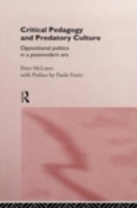 Critical Pedagogy and Predatory Culture