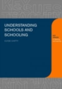 Understanding Schools and Schooling