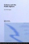 Culture and the Public Sphere