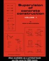 Supervision of Concrete Construction 1