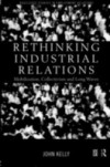 Rethinking Industrial Relations