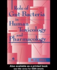 Role of gut bacteria in human toxicology and pharmacology