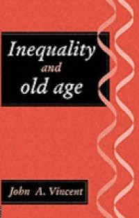 Inequality And Old Age