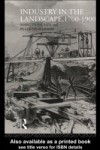 Industry in the Landscape, 1700-1900