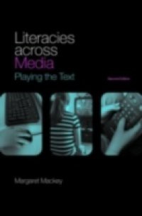 Literacies Across Media