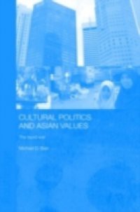 Cultural Politics and Asian Values