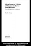 Changing Politics of Finance in Korea and Thailand
