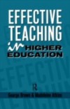 Effective Teaching in Higher Education