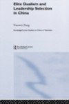 Elite Dualism and Leadership Selection in China