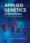 Applied Genetics in Healthcare