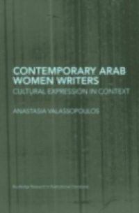 Contemporary Arab Women Writers