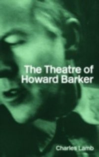 Theatre of Howard Barker