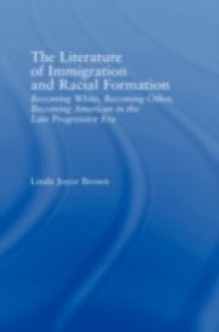 Literature of Immigration and Racial Formation