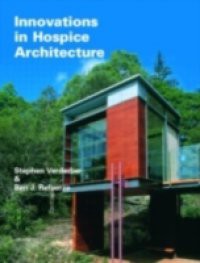 Innovations in Hospice Architecture