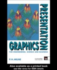 Presentation Graphics for Engineering, Science and Business