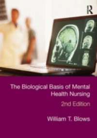 Biological Basis of Mental Health Nursing