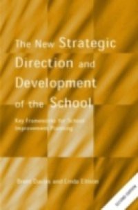 New Strategic Direction and Development of the School