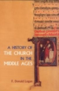 History of the Church in the Middle Ages