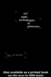 Eight Technologies of Otherness