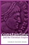 Constantine and the Christian Empire
