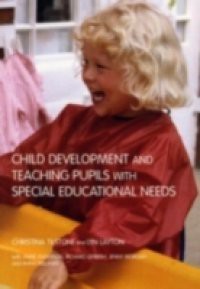 Child Development and Teaching Pupils with Special Educational Needs