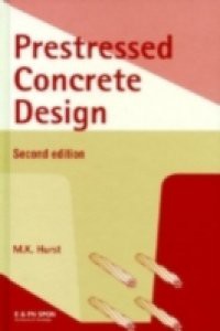 Prestressed Concrete Design, Second Edition