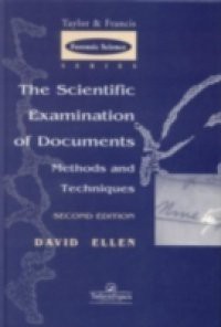 Scientific Examination of Documents: Methods and Techniques