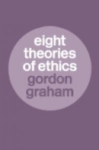 Eight Theories of Ethics