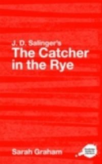 J.D. Salinger's The Catcher in the Rye