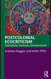 Postcolonial Ecocriticism