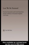 Lest We Be Damned