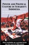 Power and Political Culture in Suharto's Indonesia