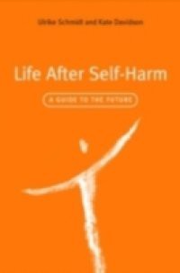 Life After Self-Harm