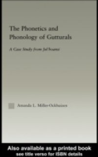 Phonetics and Phonology of Gutturals