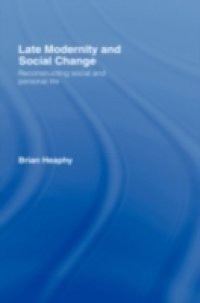 Late Modernity and Social Change