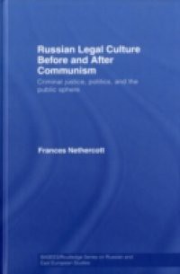 Russian Legal Culture Before and After Communism