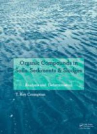 Organic Compounds in Soils, Sediments & Sludges