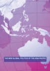 New Global Politics of the Asia Pacific