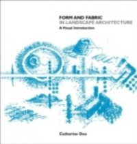 Form & Fabric in Landscape Architecture