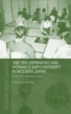 Tea Ceremony and Women's Empowerment in Modern Japan