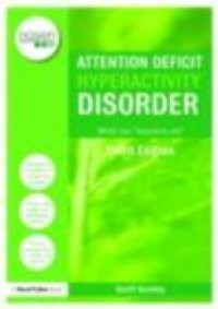 Attention Deficit Hyperactivity Disorder