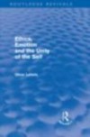 Ethics, Emotion and the Unity of the Self (Routledge Revivals)