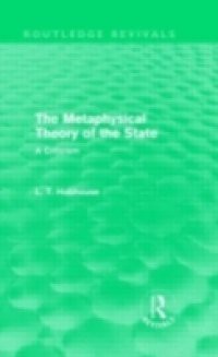 Metaphysical Theory of the State (Routledge Revivals)