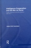 Intelligence Cooperation and the War on Terror