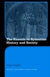 Eunuch in Byzantine History and Society